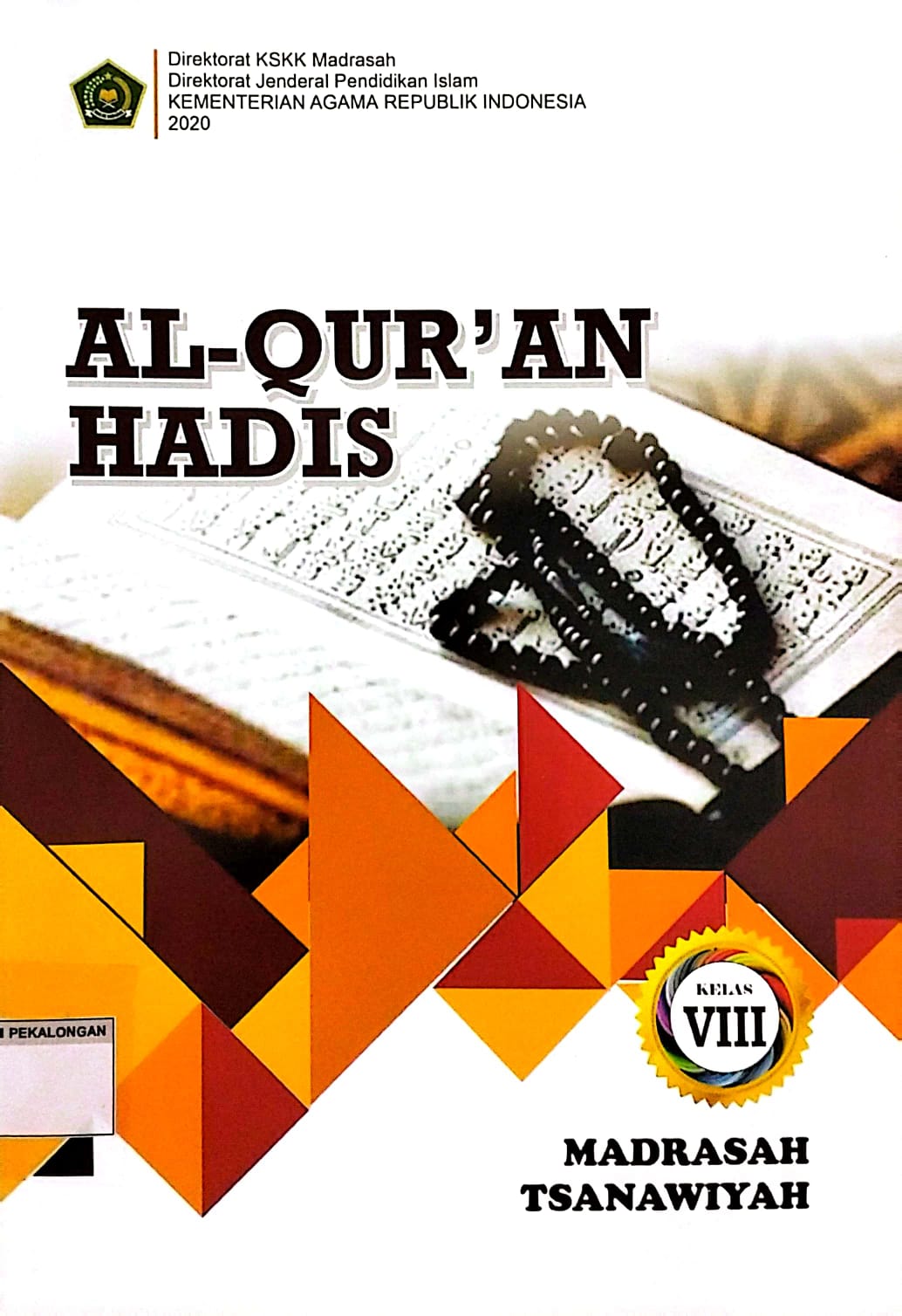 Al-Qur'an Hadis MTS Kelas VIII