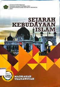 SEJARAH KEBUDAYAAN ISLAM MTS KELAS VIII